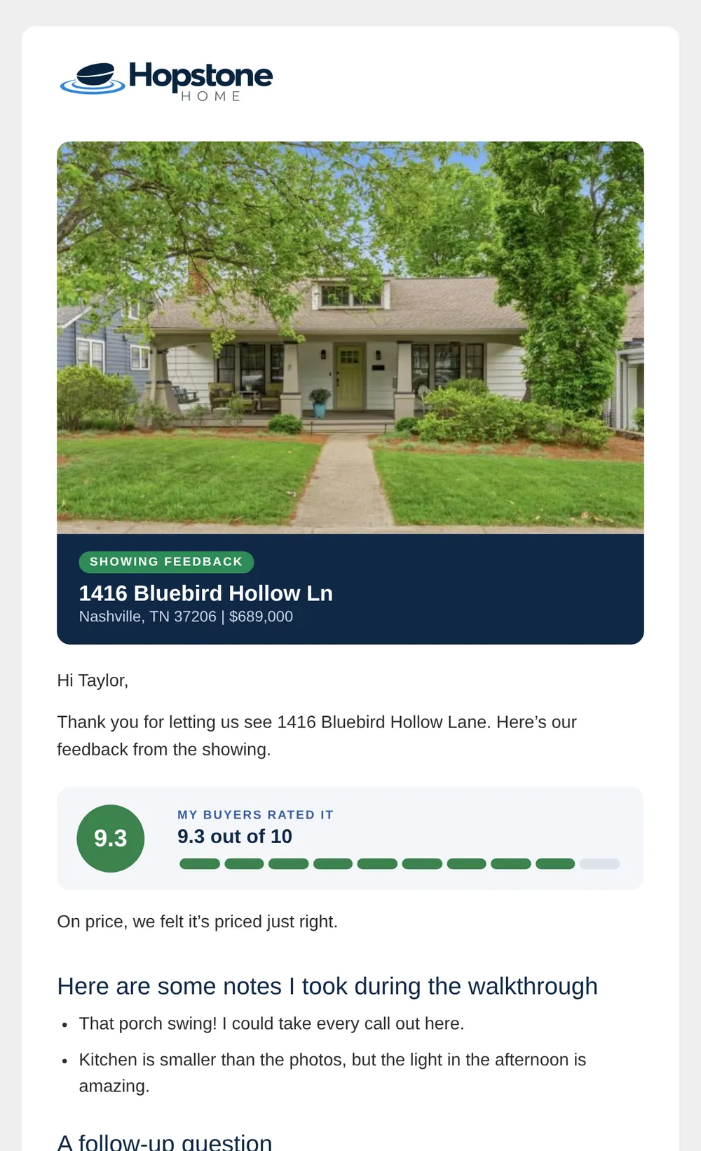 A showing feedback email to the listing agent with the home’s photo, the buyers’ 9.3 score, notes, a follow-up question, and a suggestion